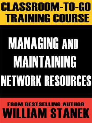 cover image of Managing and Maintaining Network Resources Classroom-To-Go: Windows Server 2003 Edition